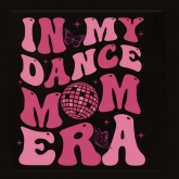Pink In My Dance Mom Era Dance Mom Screen printing Vinyl 30pcs