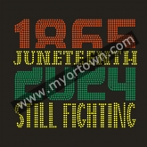 1865 juneteenth 2024 still fighting Rhinestone bling Rhinestone Transfer 30pcs